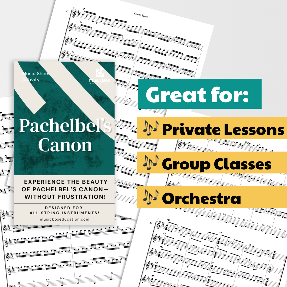 Pachelbel Canon: A Playable & Engaging Version for All Students! – Sheet Music