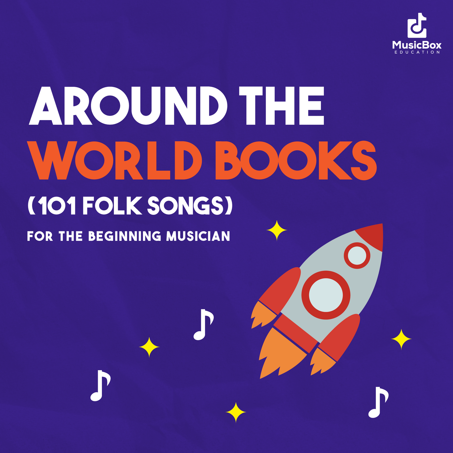 Around the World: Violin – Book 2